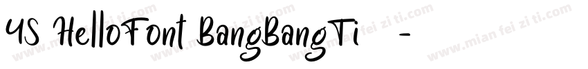 YS HelloFont BangBangTi字体字体转换